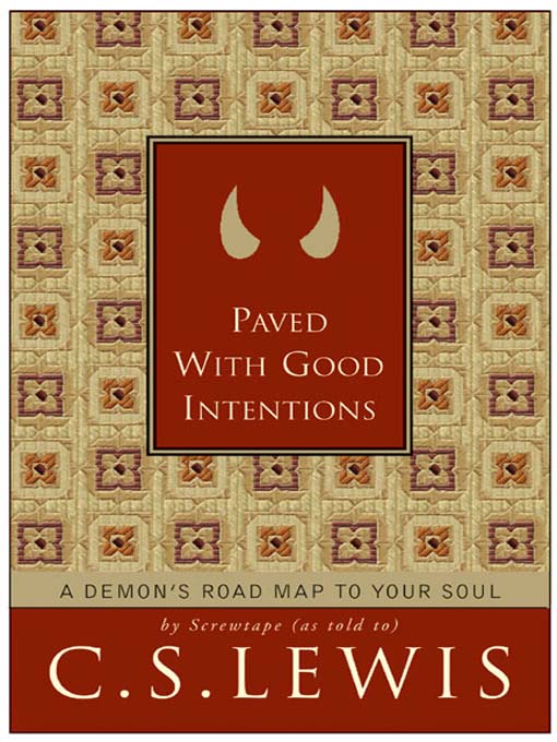Title details for Paved with Good Intentions by C. S. Lewis - Wait list